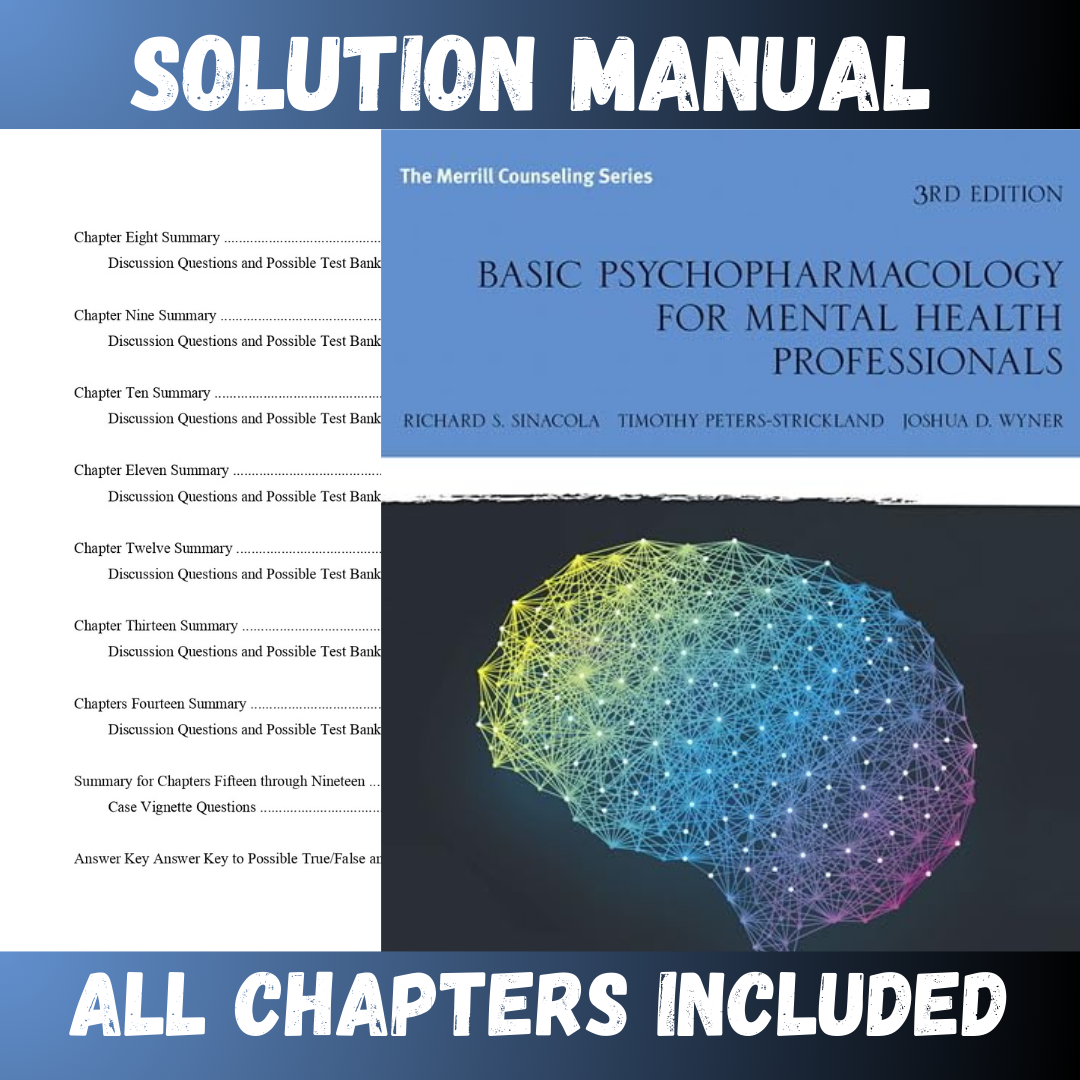Solution Manual for Basic Psychopharmacology for Mental Health Professionals 3rd Edition by Sinacola