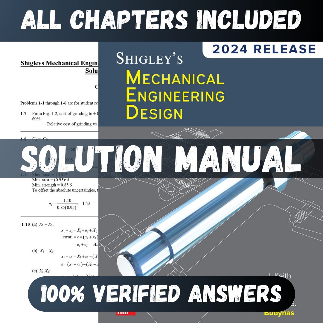 Solution Manual for Shigley's Mechanical Engineering Design 11th Edition (Budynas, 2019)