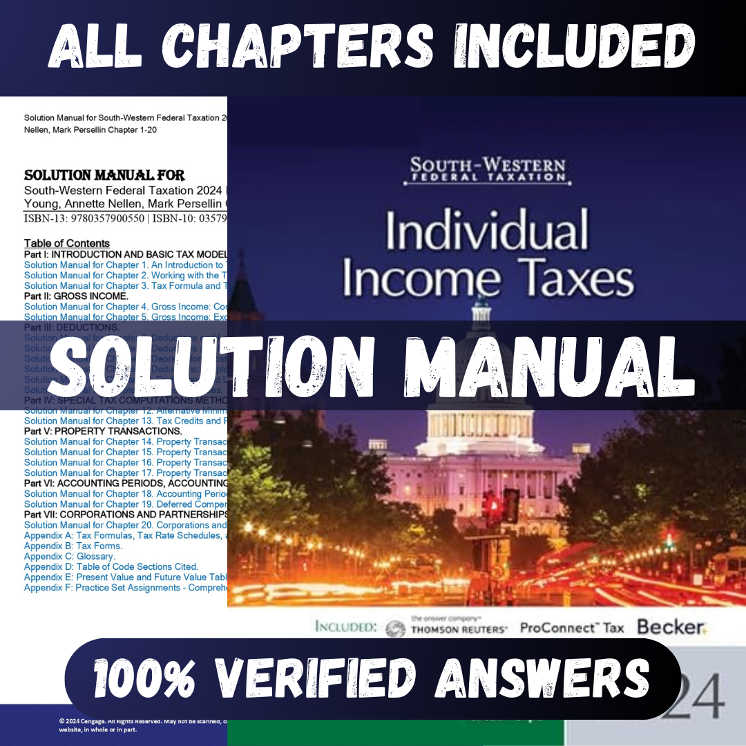 Solution Manual for South-Western Federal Taxation 2024 Individual Income Taxes 47th Edition (Young, 2023)