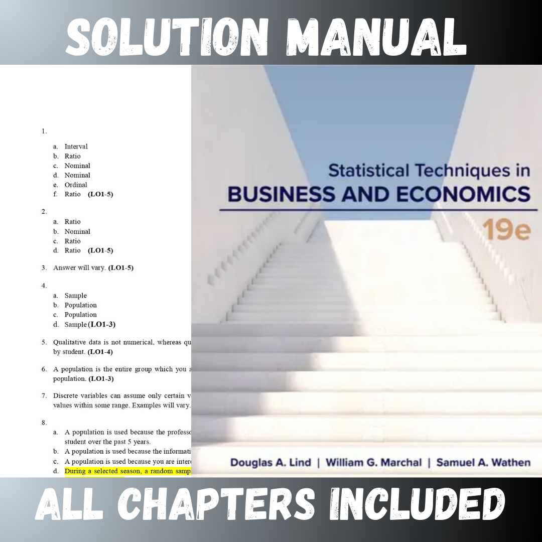 Solution Manual for Statistical Techniques in Business and Economics, 19th Edition by Lind