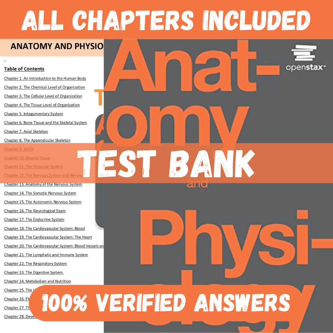 Test Bank For Anatomy and Physiology 1st Edition by OpenStax