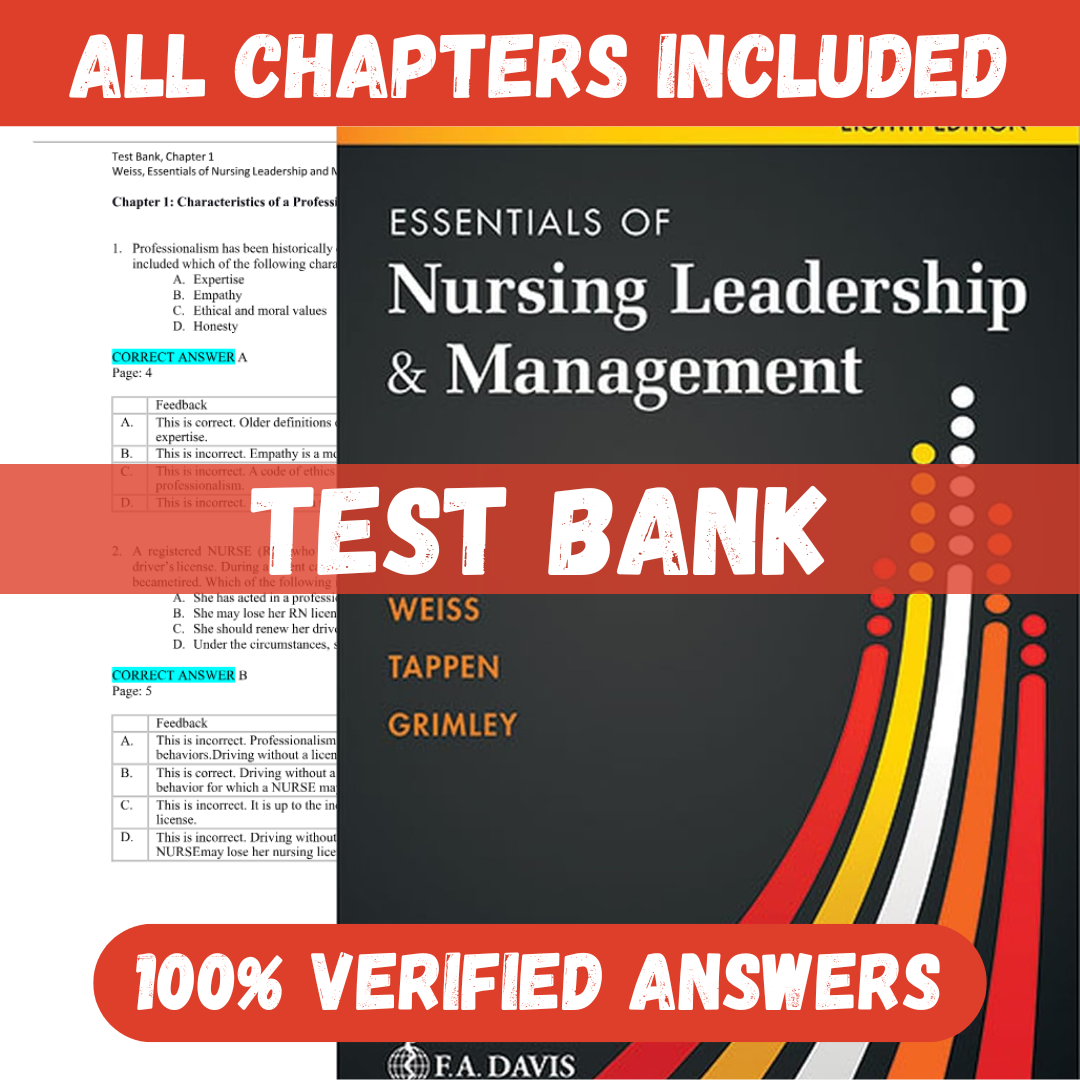Test Bank for Essentials of Nursing Leadership and Management 8th Edition by Weiss