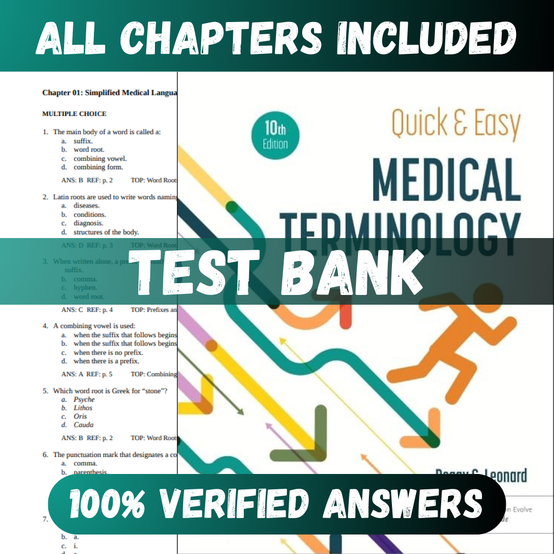 Test Bank Quick & Easy Medical Terminology 10th Edition (Peggy , 2023)