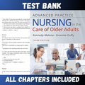Test Bank for Advanced Practice Nursing in the Care of Older Adults Third Edition (Evelyn G)  | All Chapters