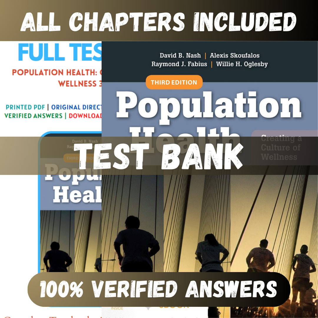 Test Bank Population Health: Creating a Culture of Wellness 3rd Edition (David , 2019)