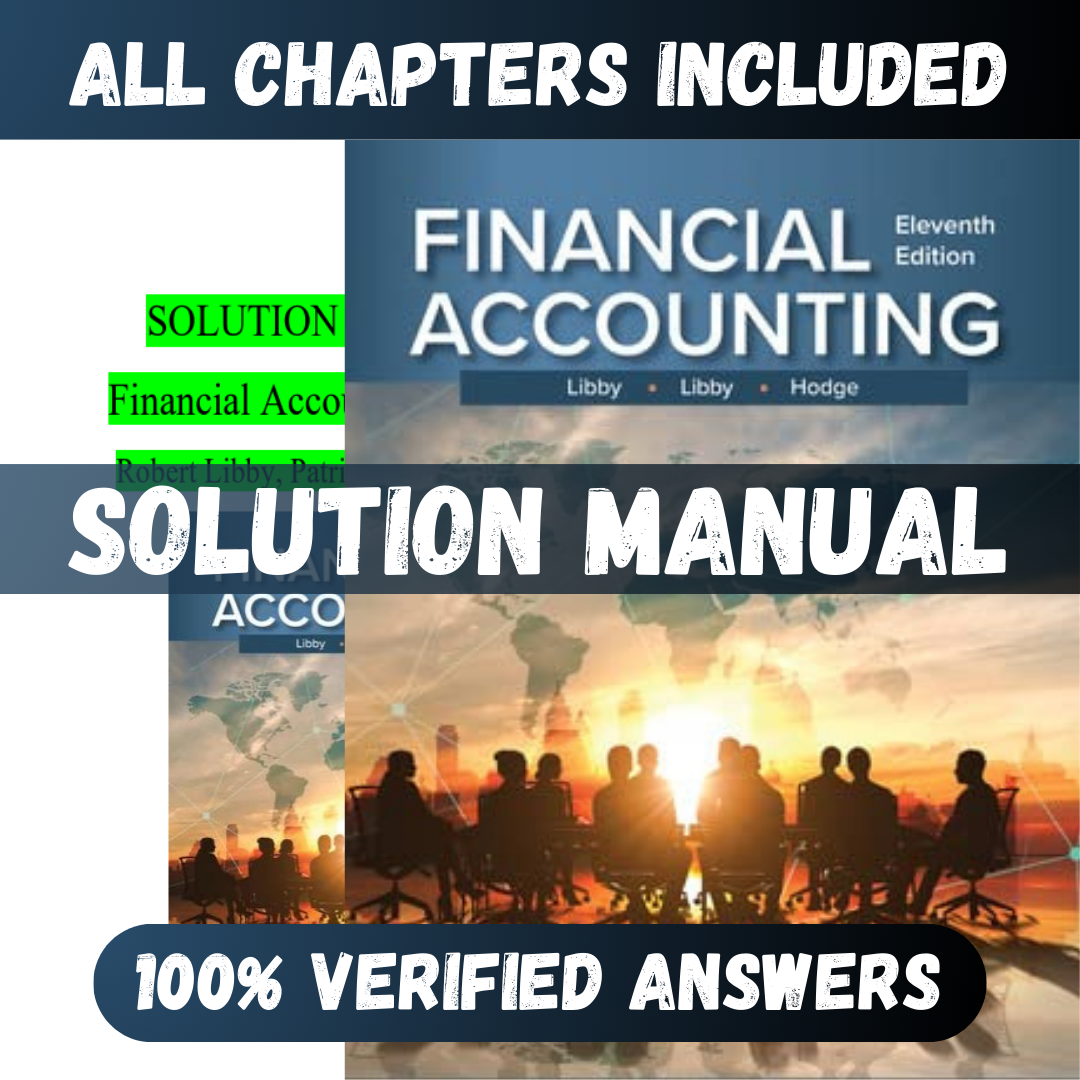 Solution Manual Financial Accounting ISE 11th Edition (Frank , 2022)