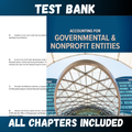 Test Bank - Accounting for Governmental and Nonprofit Entities 19th Edition by MacDonald