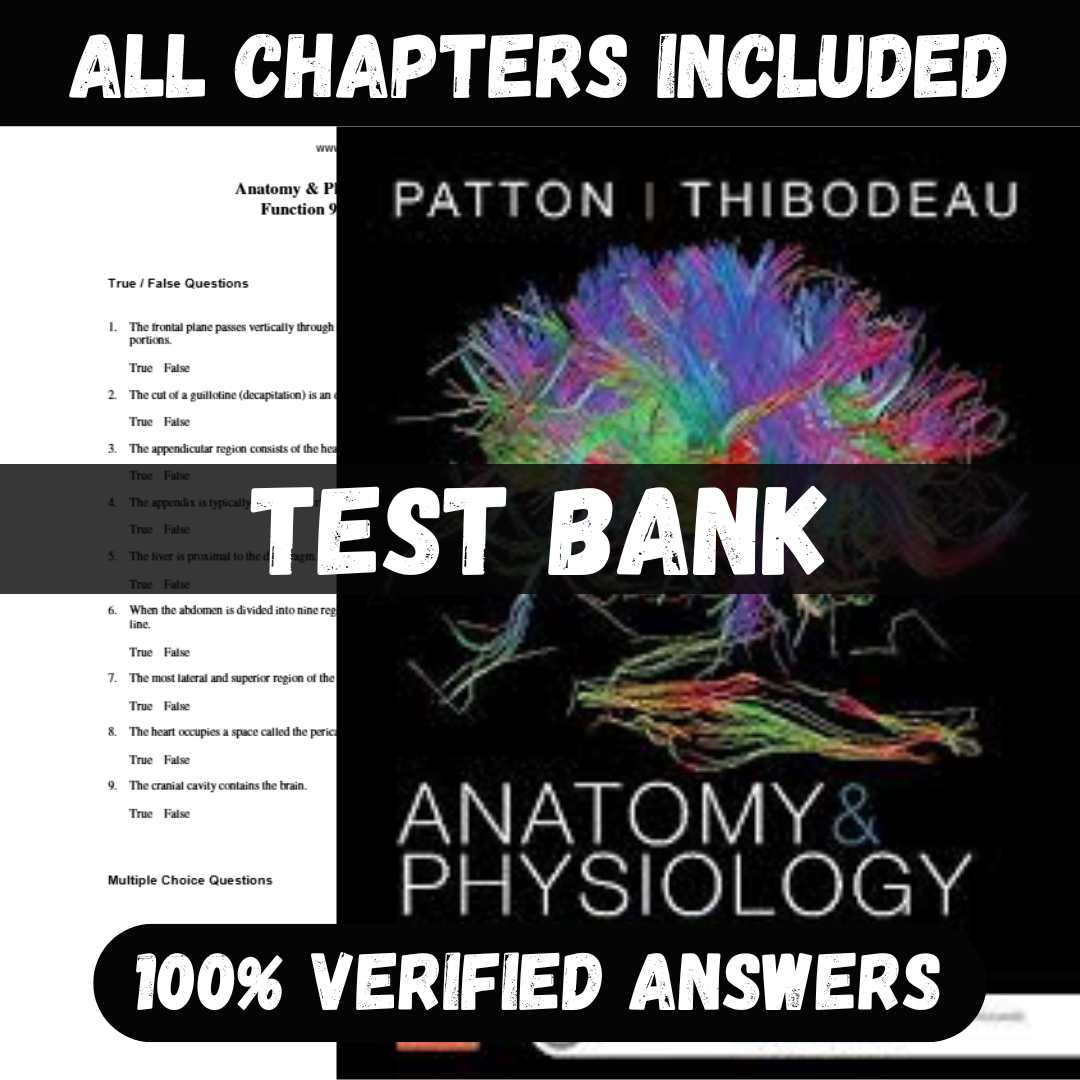 Test Bank for Anatomy and Physiology 9th Edition by Patton Saladin Thibodeau