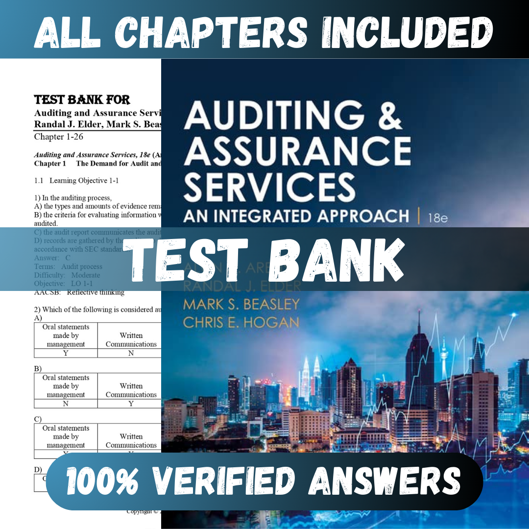 Test Bank Auditing and Assurance Services, 18th Edition (Arens, 2023)