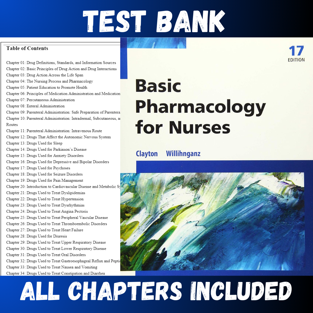 Test Bank - Basic Pharmacology for Nurses, 17th Edition by Clayton