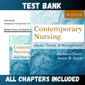 Test Bank - Contemporary Nursing Issues, Trends, and Management, 9th Edition by Cherry