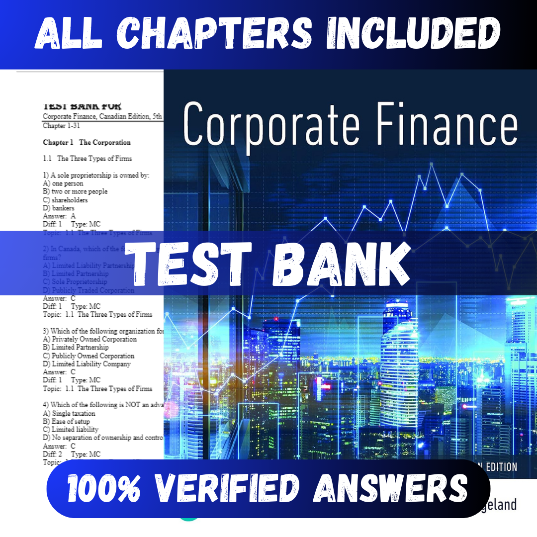 Test Bank Corporate Finance, Canadian Edition, 5th Edition (Berk, 2022)