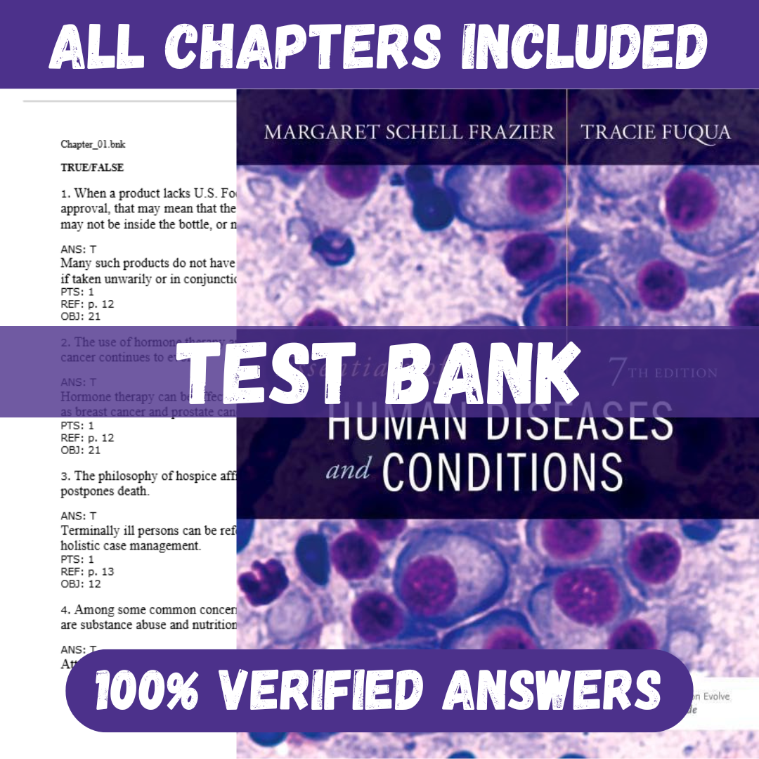 Test Bank for Essentials of Human Diseases and Conditions, 7th Edition by Frazie