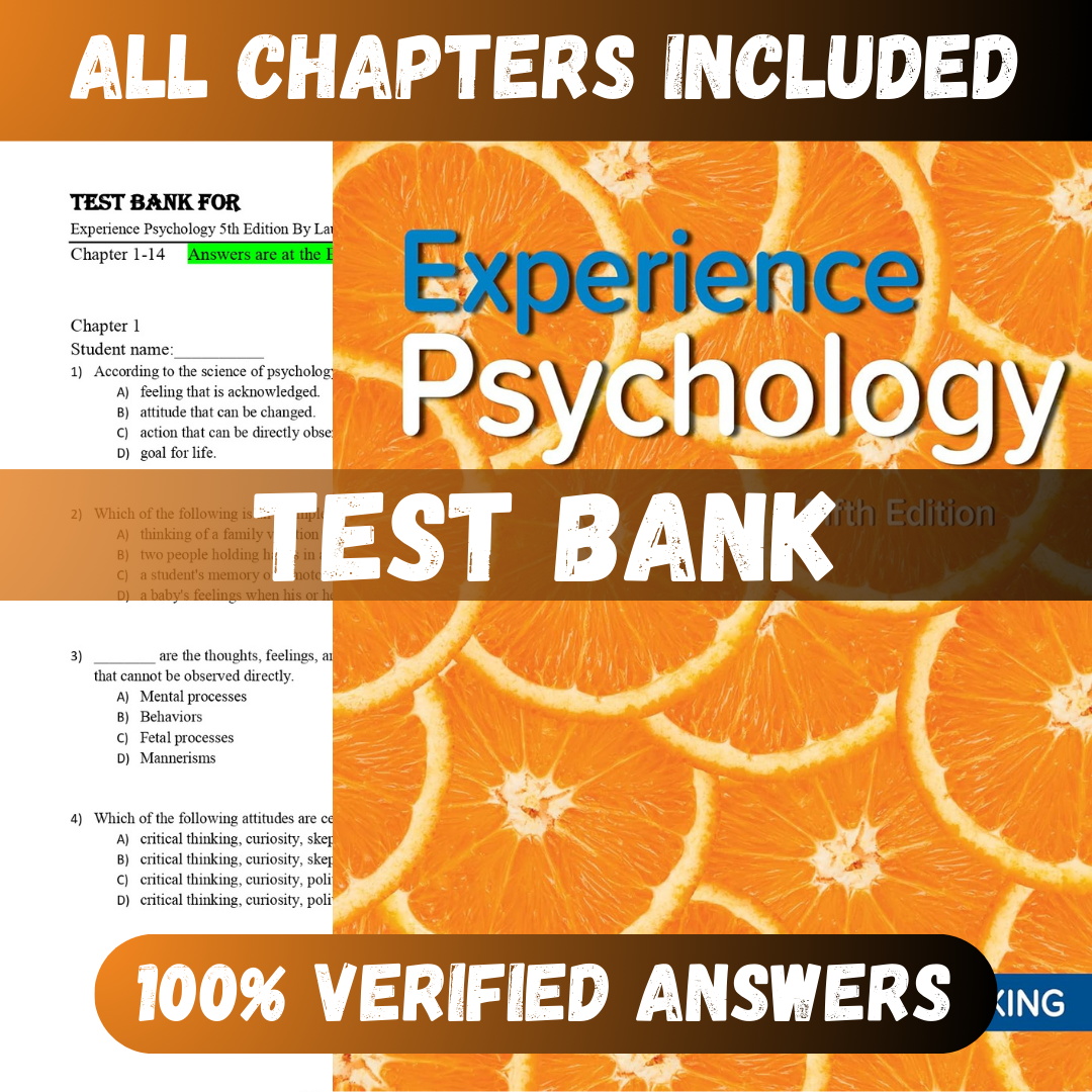 Test Bank Experience Psychology 5th Edition (King, 2022)