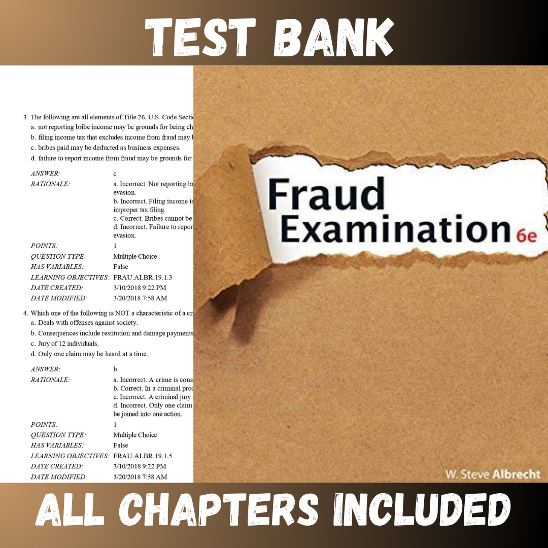 Test Bank - Fraud Examination 6th Edition by Albrecht