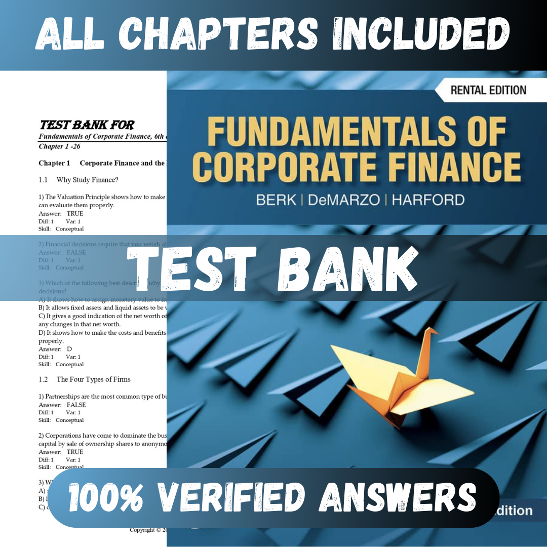 Test Bank Fundamentals of Corporate Finance 6th Edition (Berk, 2024)