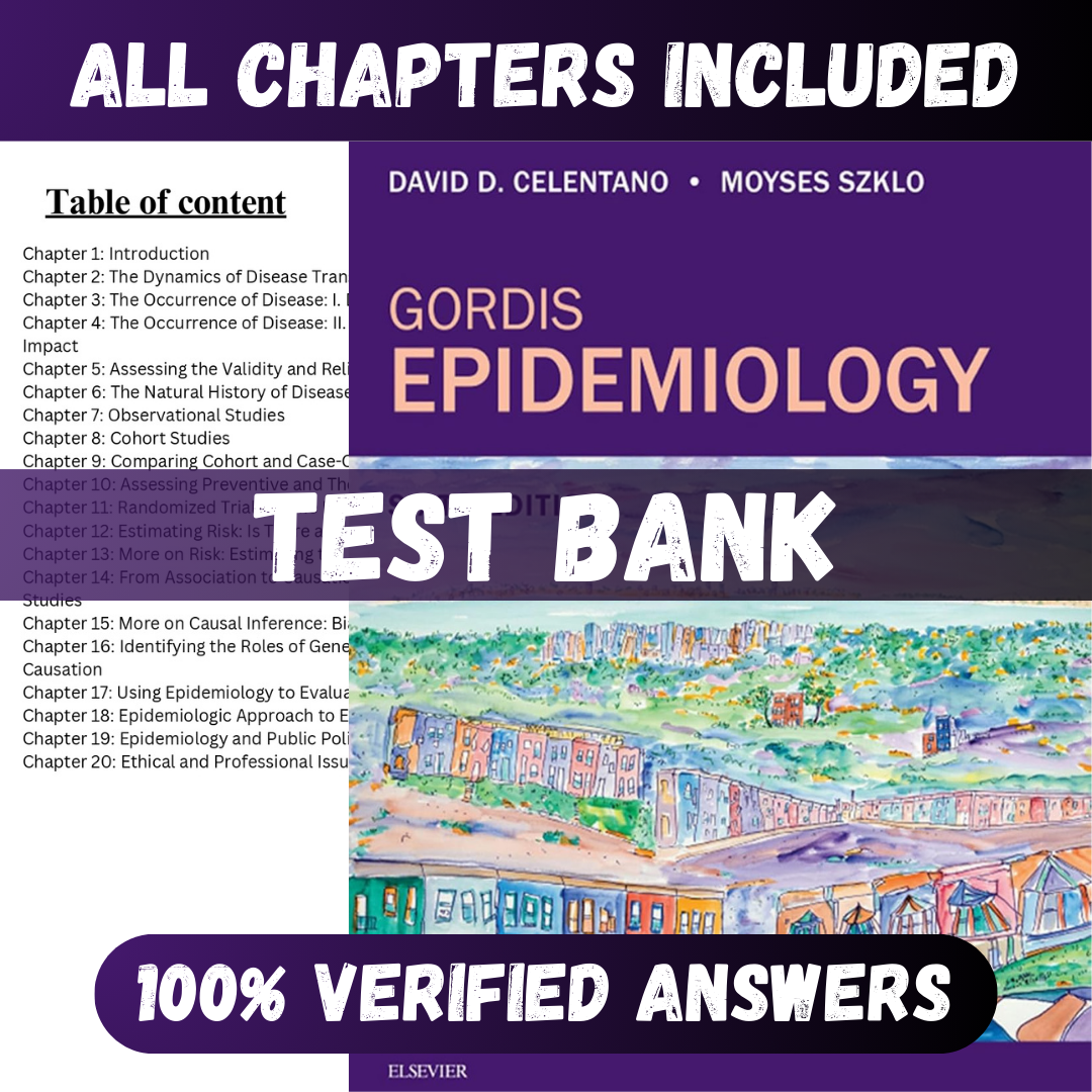 Test Bank Gordis Epidemiology 6th Edition (Celentano, 2020)