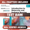 Test Bank for Introduction to Maternity and Pediatric Nursing 9th Edition (Leifer, 2023)