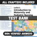 Test Bank for Leifer's Introduction to Maternity and Pediatric Nursing 10th Edition By Gloria