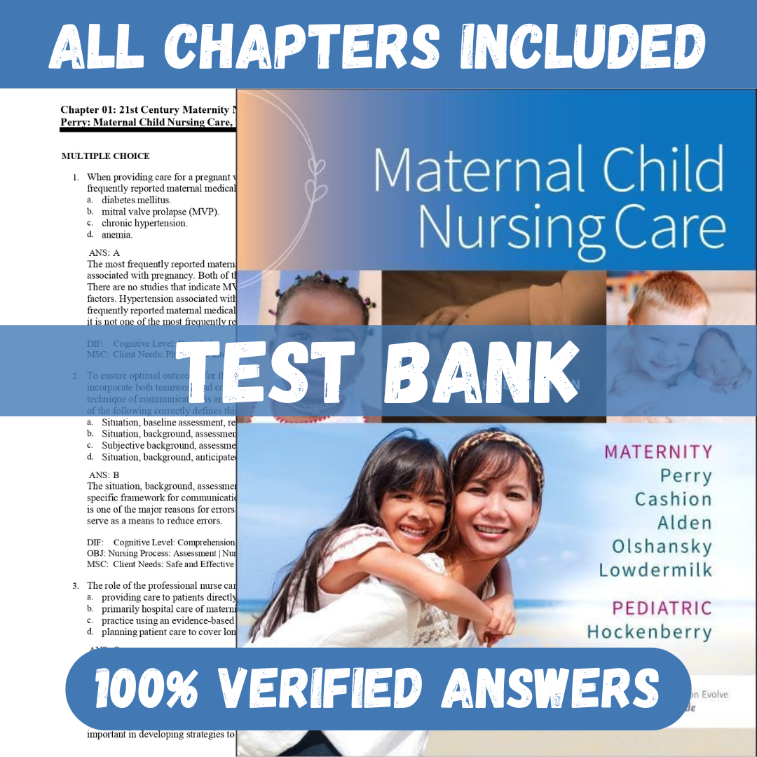 Test Bank for Maternal Child Nursing Care 7th Edition (Shannon E. Perry, 2023)