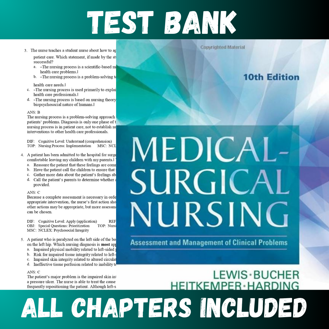 Test Bank - Medical-Surgical Nursing: Assessment and Management of Clinical Problems 10th Edition by Lewis
