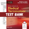 Test Bank for Medical Terminology Systems, Updated edition 8th Edition by Gylys