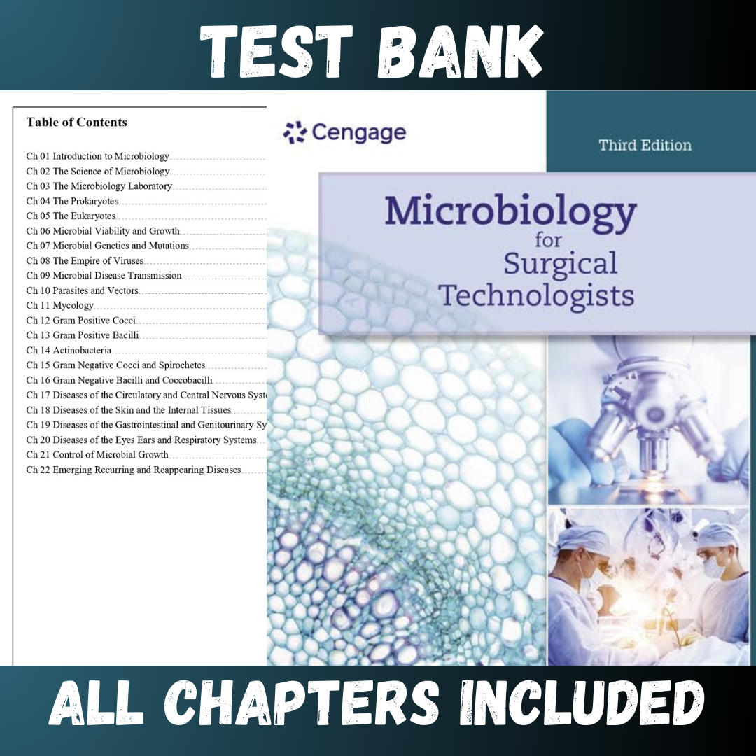 Test Bank Microbiology for Surgical Technologists, 3rd Edition (Rodriguez, 2023)