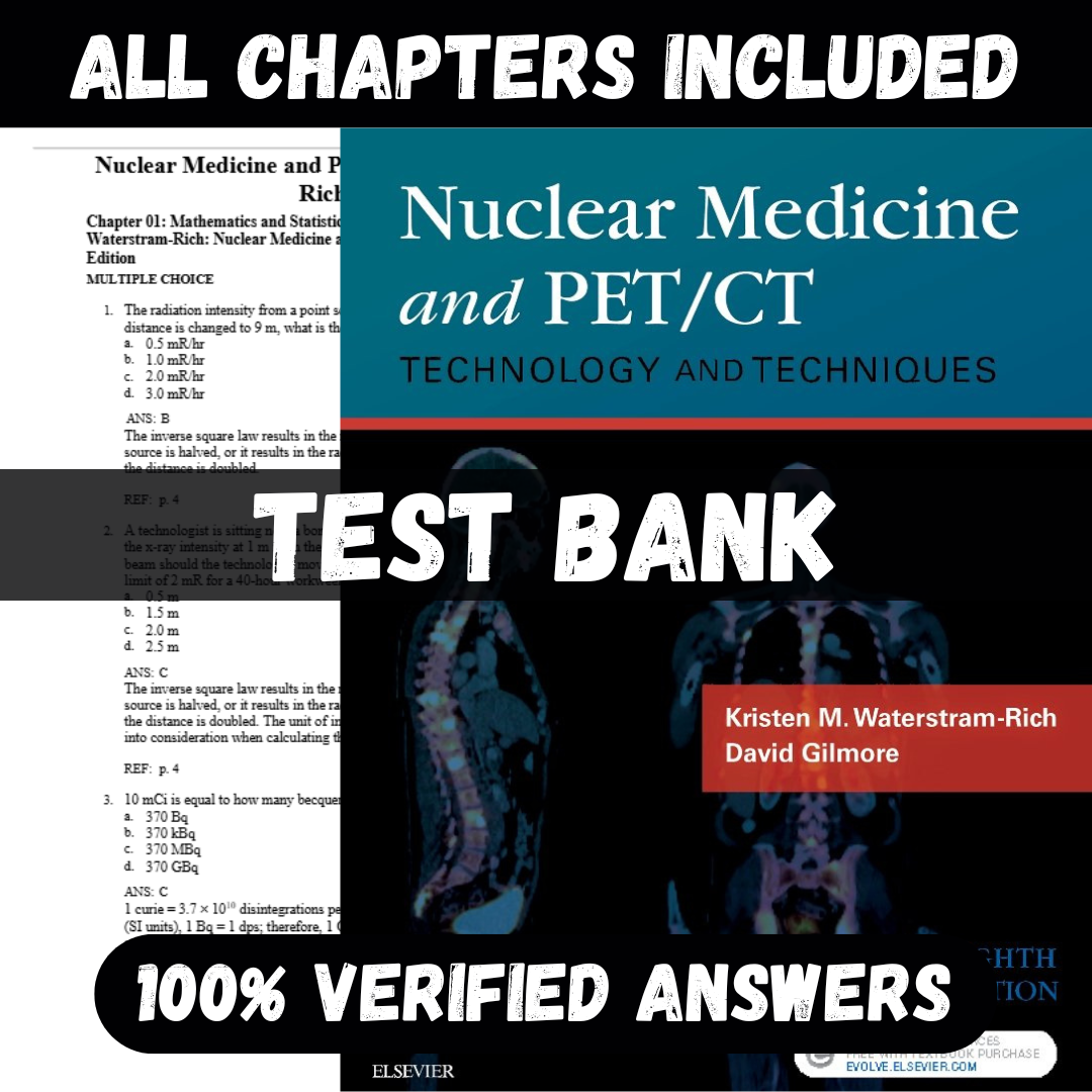 Test Bank for Nuclear Medicine and Pet CT 8th Edition by Waterstram-Rich