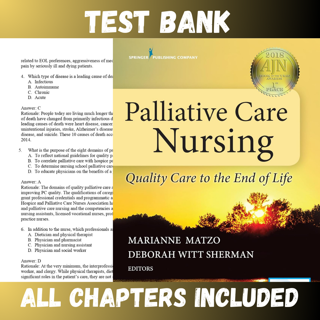 Test Bank - Palliative Care Nursing Quality Care to the End of Life 5th Edition by Matzo