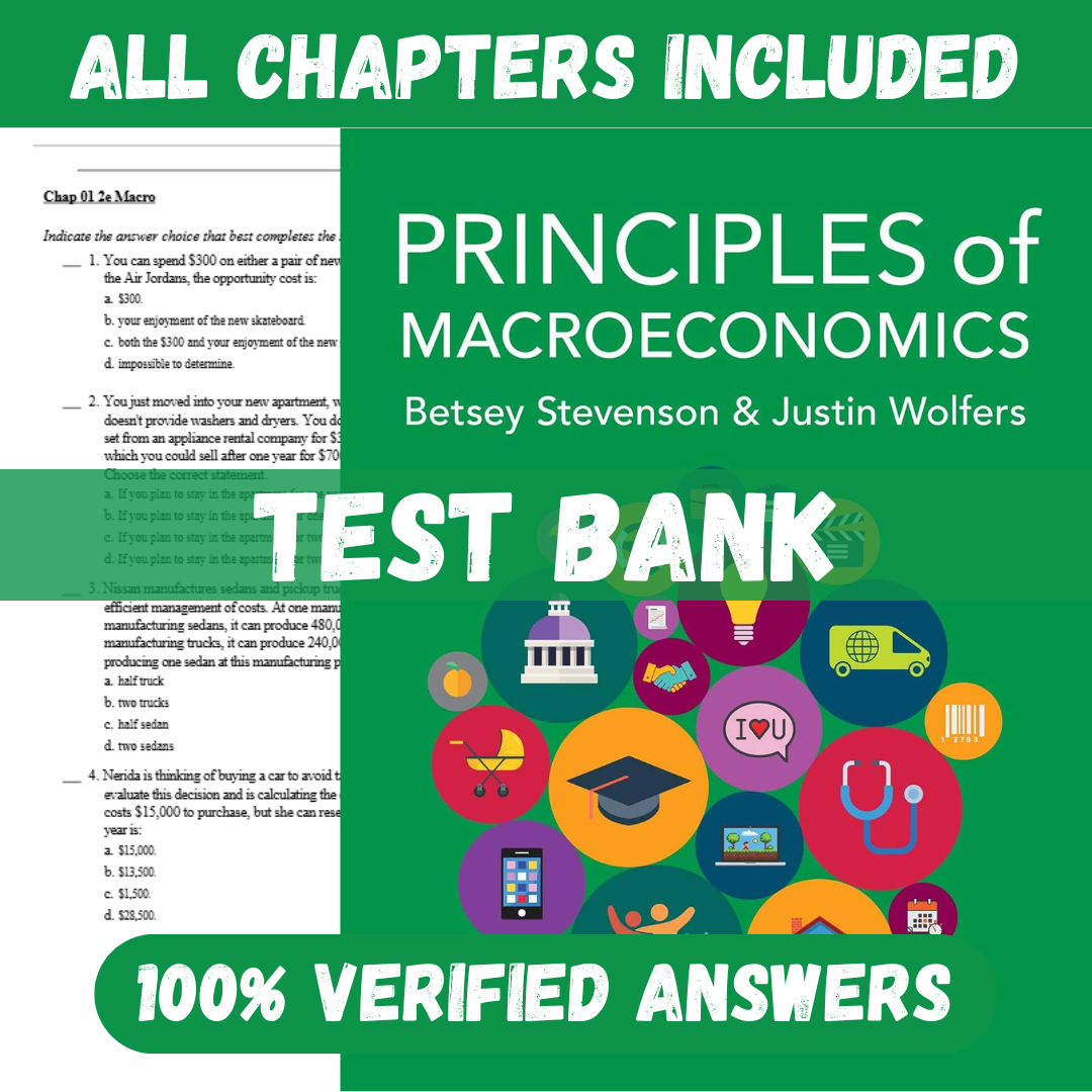 Test Bank for Principles of Macroeconomics, 2nd Edition by Betsey Stevenson