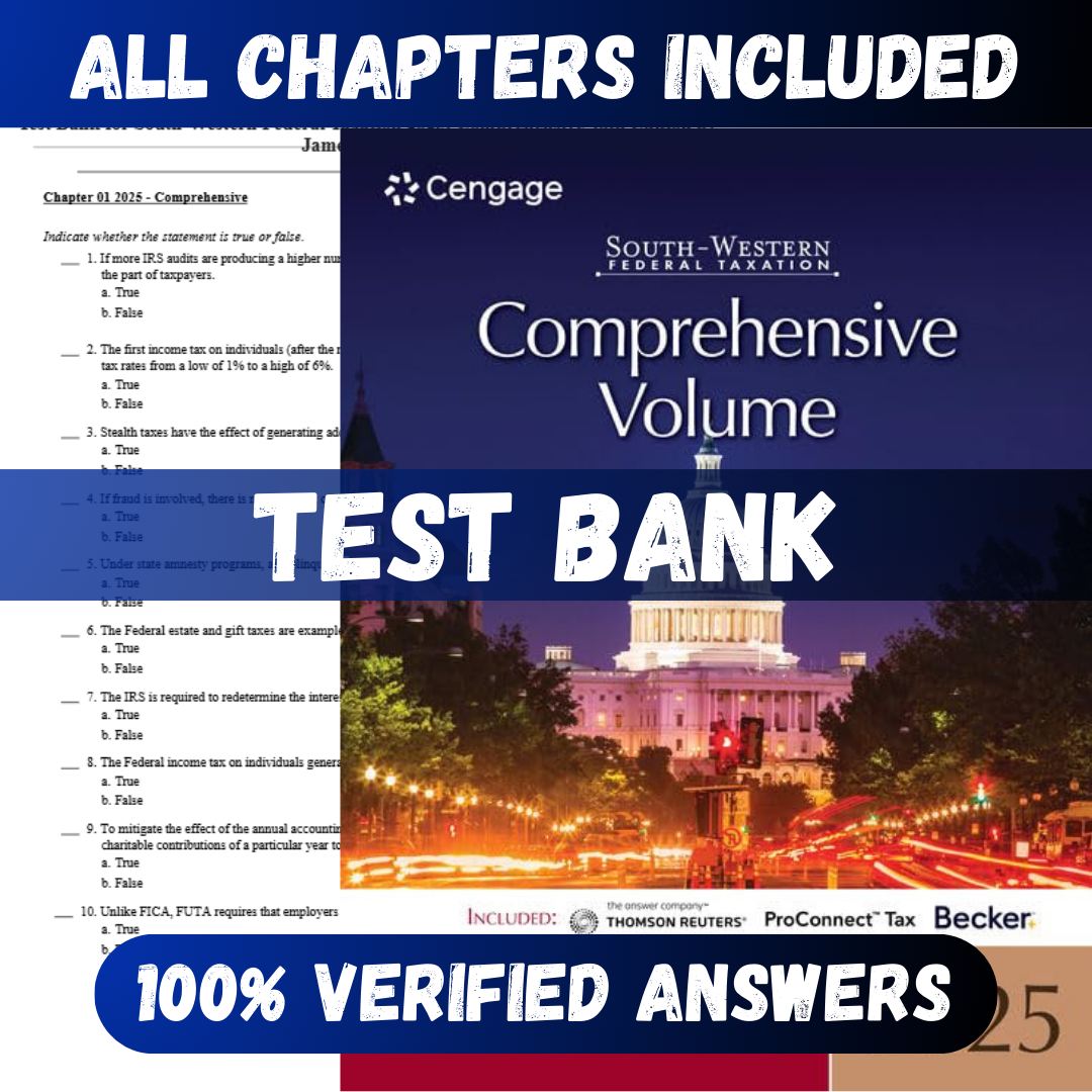 Test Bank for South-Western Federal Taxation 2025: Comprehensive, 48th Edition by James C. Young