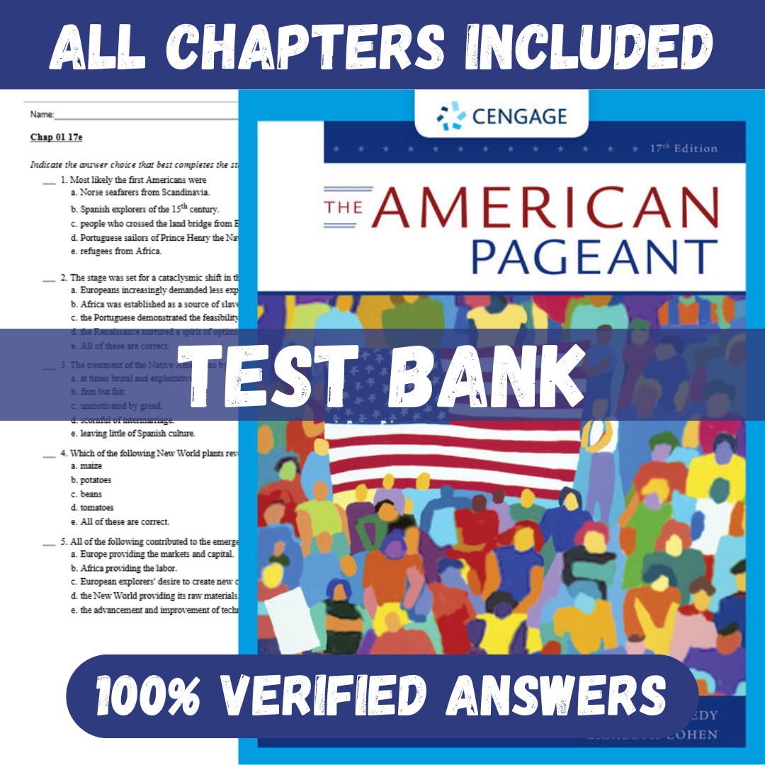 Test Bank for The American Pageant, 17th Edition by David M. Kennedy