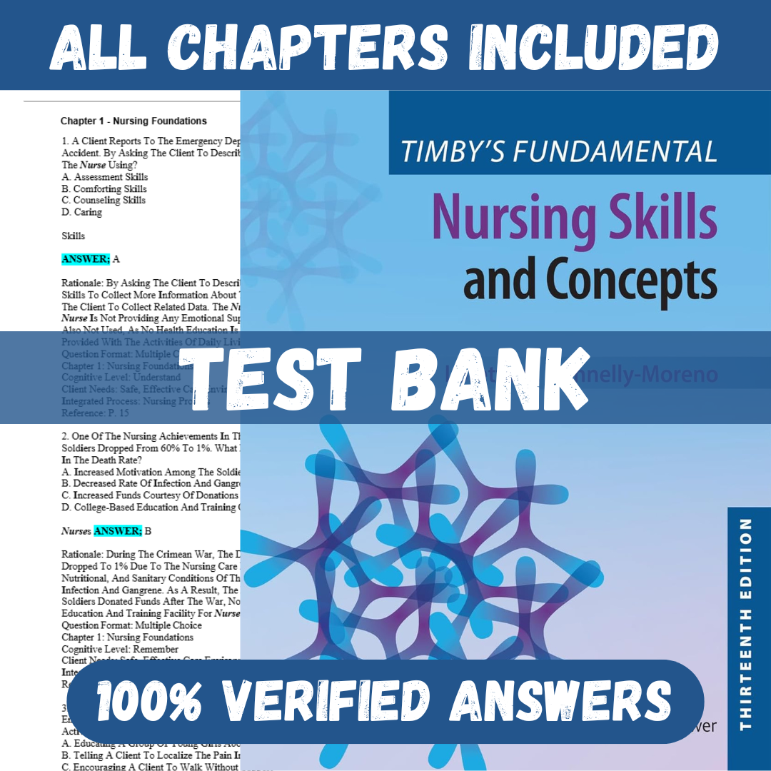Test Bank for Timby's Fundamental Nursing Skills and Concepts 13th Edition by Donnelly-Moreno