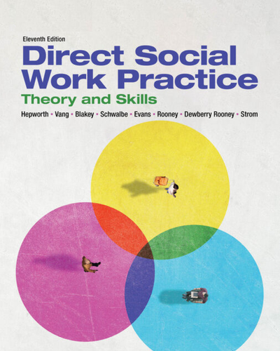 Empowerment Series: Direct Social Work Practice 11th Edition by Dean Hepworth
